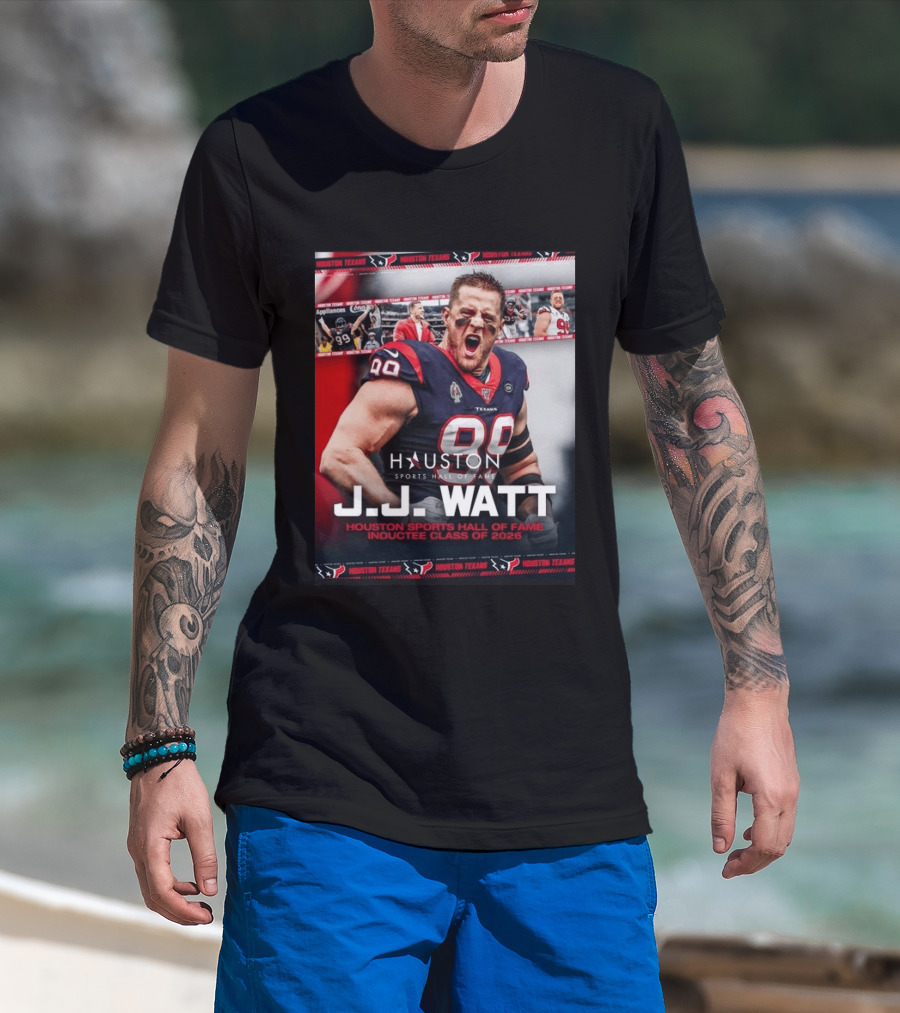 J.J. Watt Houston Texans Hall Of Fame Inductee Class Of 2026 T-Shirt