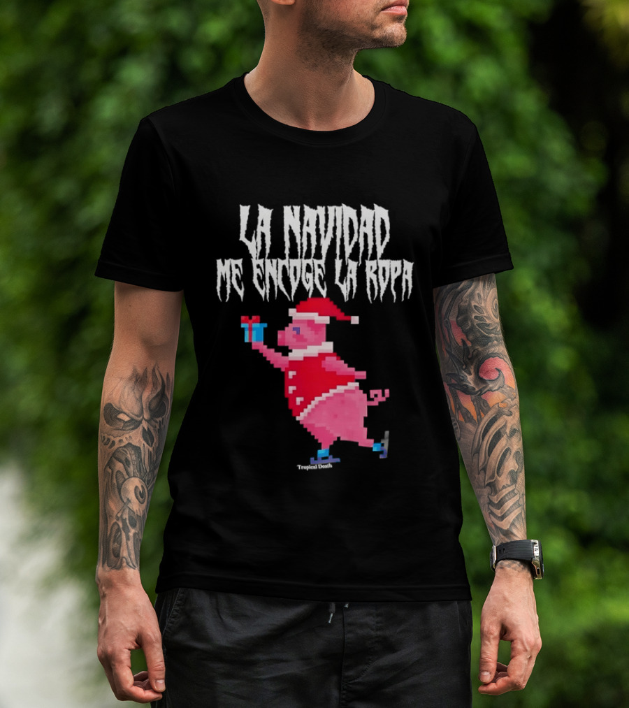 La Navidad Me Encoge La Ropa Tropical Death Pig Santa Holding T-Shirt