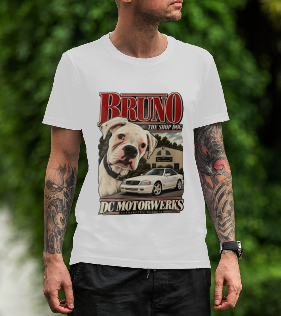 BRUNO THE SHOP DOG DC Motorwerks Alpharetta Georgia Boxer Dog White Car Building T-Shirt