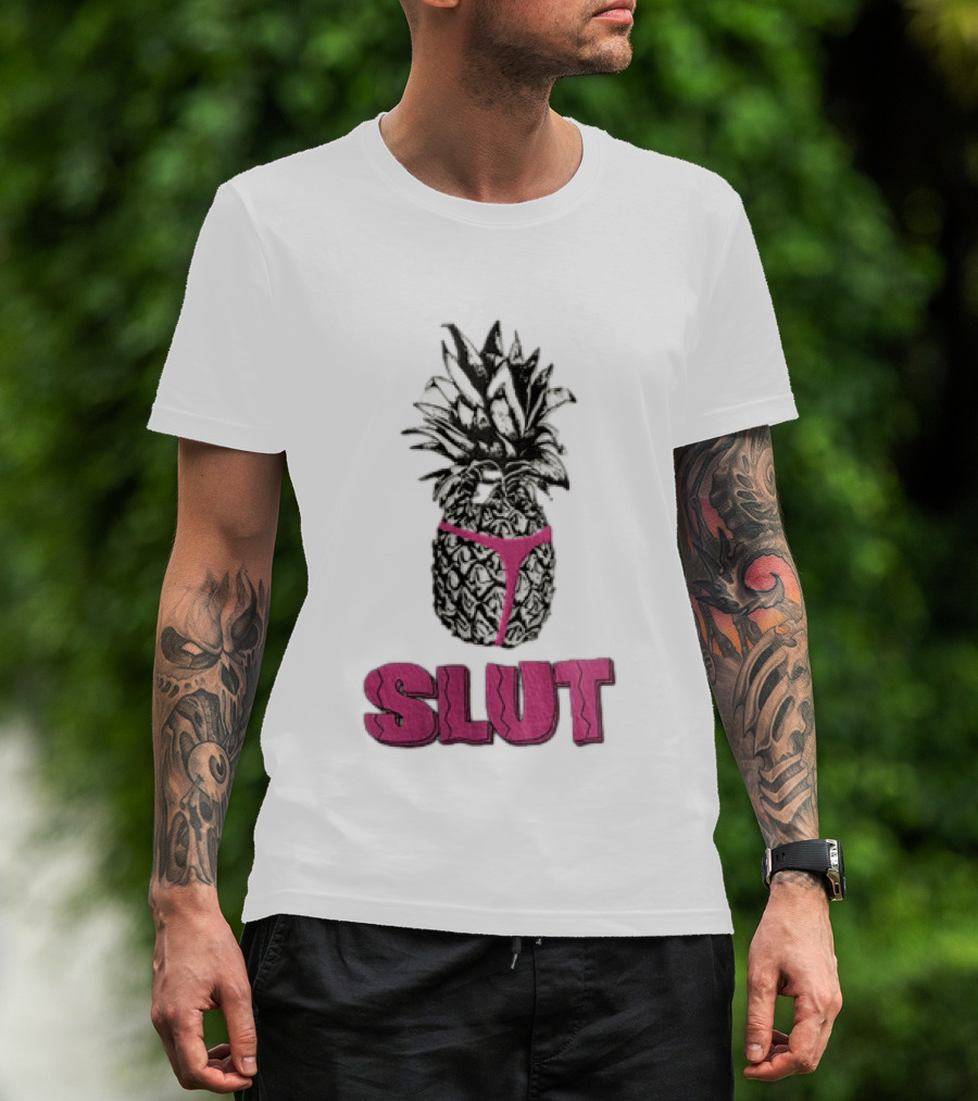 Pineapple In Pink Thong With Slut T-Shirt