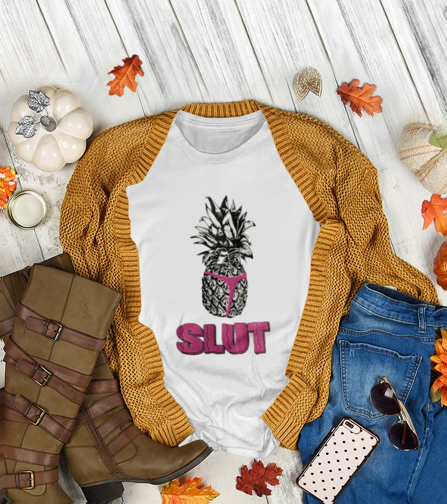 Pineapple In Pink Thong With Slut T-Shirt