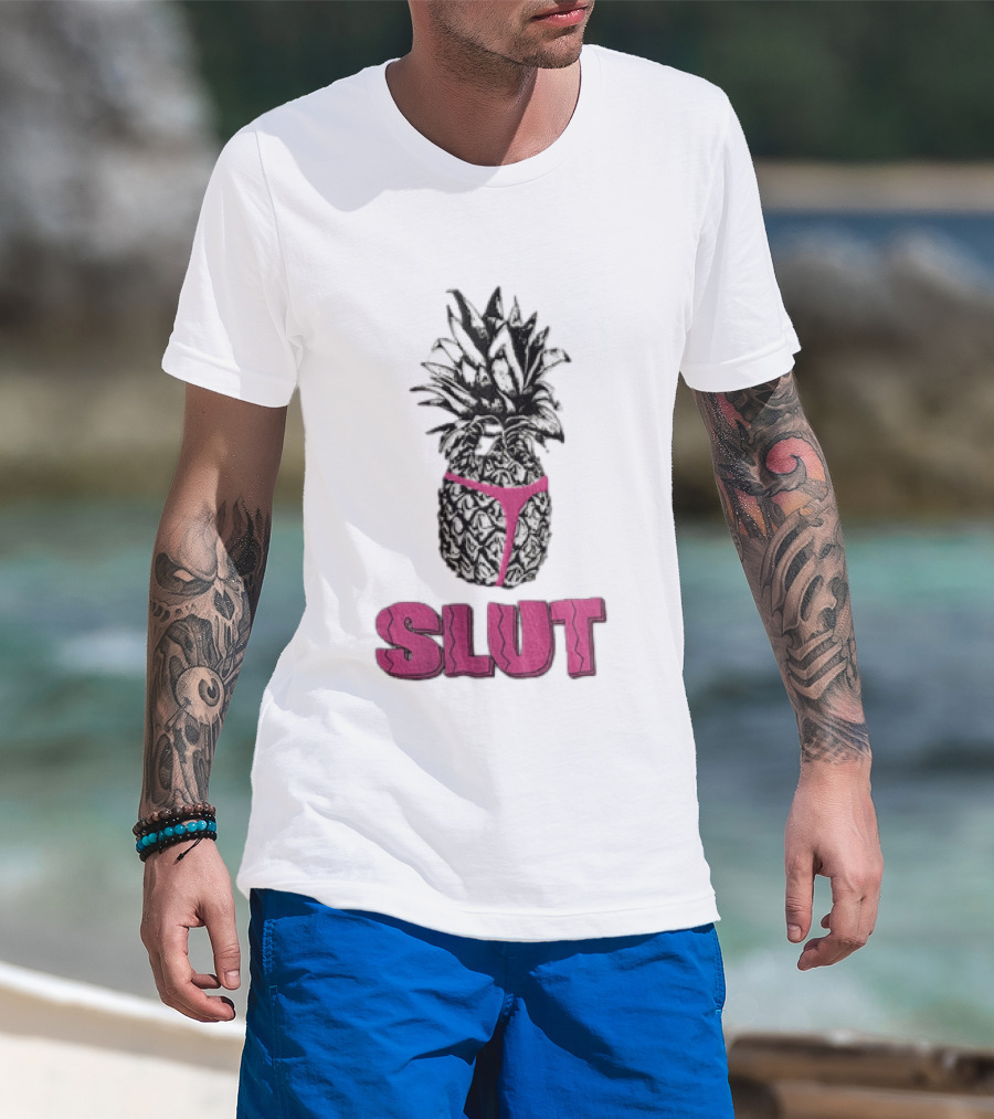 Pineapple In Pink Thong With Slut T-Shirt