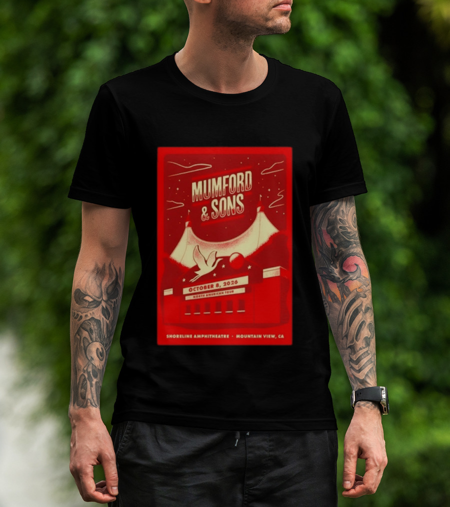 Mumford & Sons North American Tour October 8 2026 Shoreline Amphitheatre Mountain View CA T-Shirt