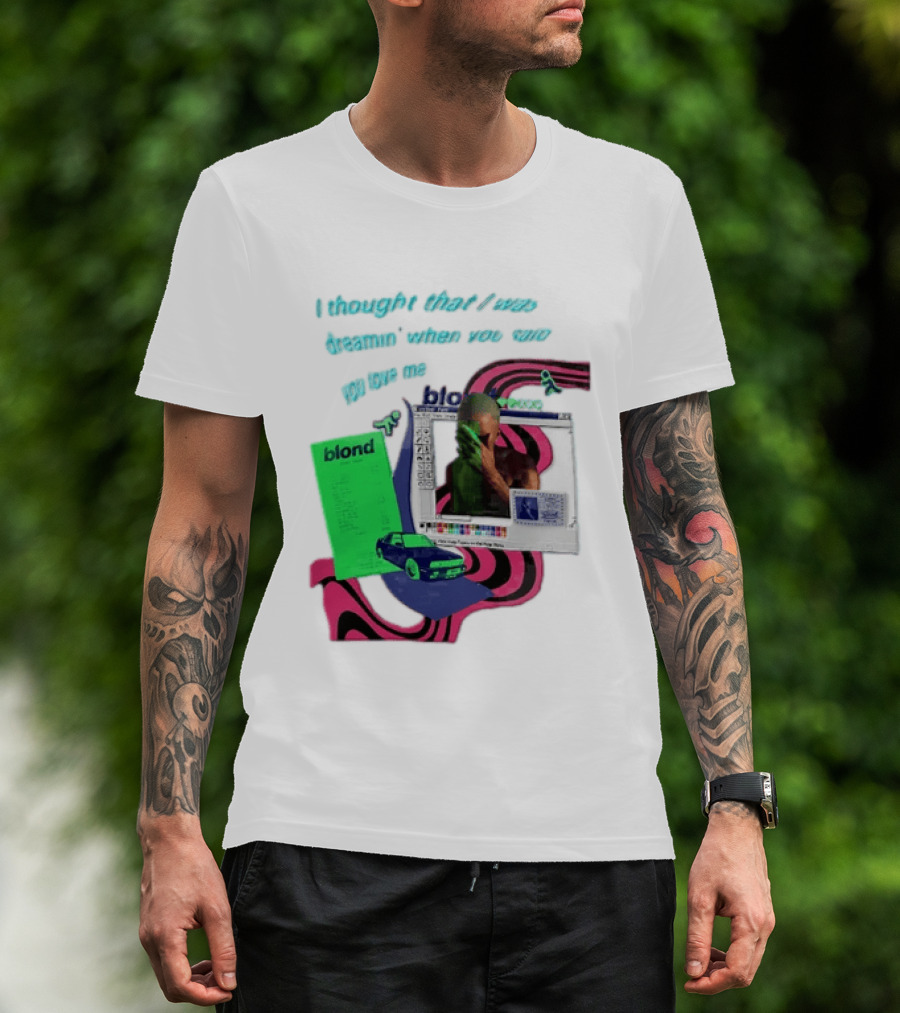 Frank Ocean Blond I Thought That I Was Dreamin Graphic With Green Flyer And Car T-Shirt