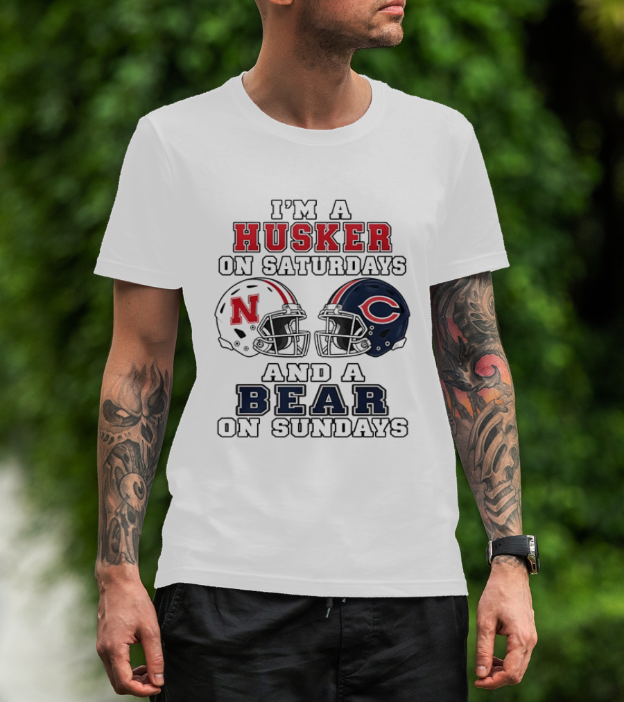 I'm A Husker On Saturdays And A Bear On Sundays Nebraska Chicago Helmet 2026 T-Shirt