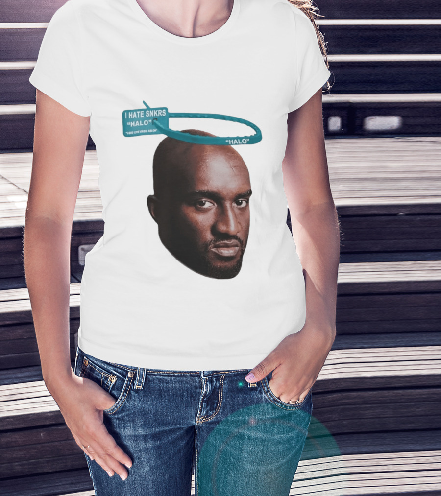 I HATE SNKRS HALO Long Live Virgil Abloh Off White Streetwear T-Shirt