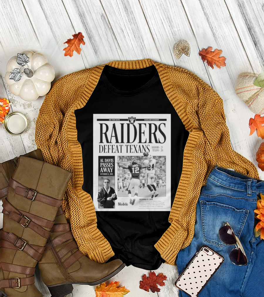 Raiders Defeat Texans Al Davis Passes Away Divine Interception October 9 2011 T-Shirt