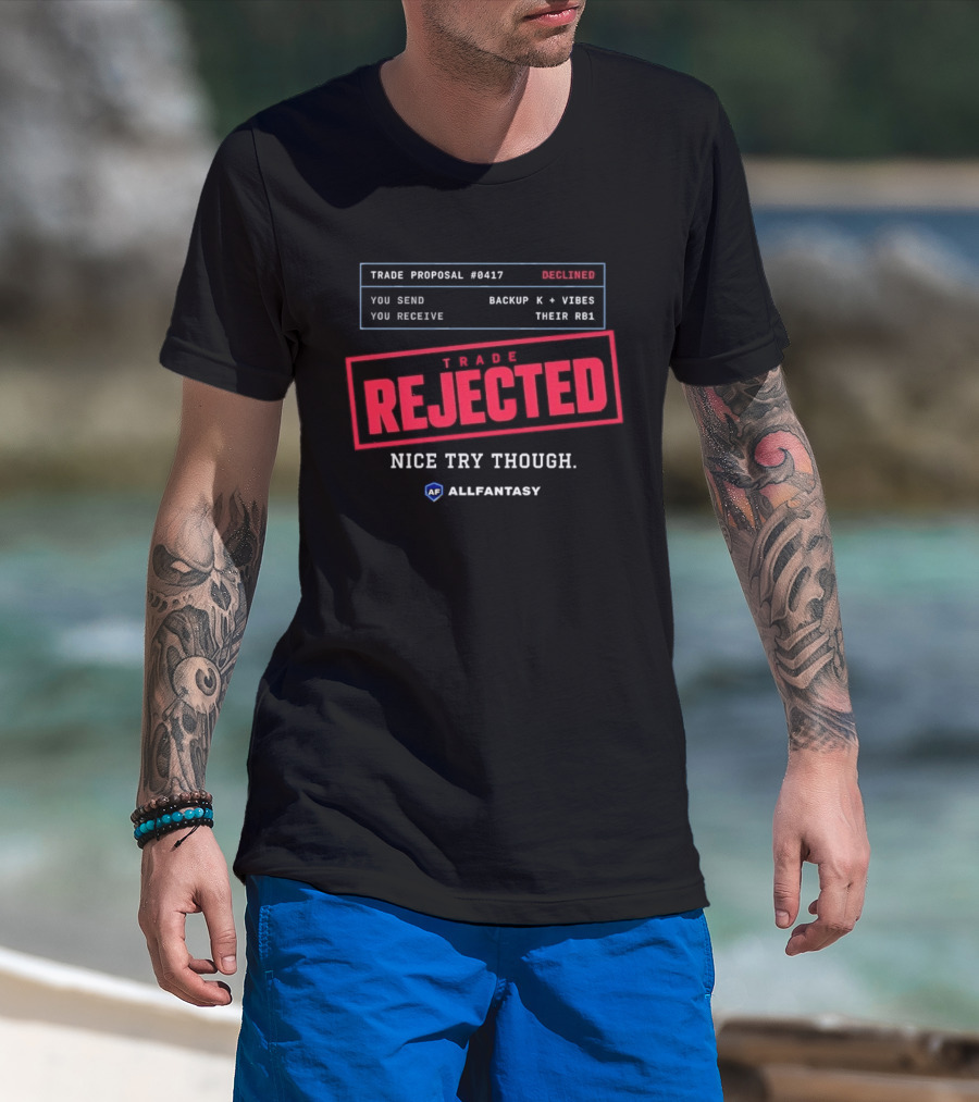 Trade Proposal 0417 Rejected Backup K Visor Fantasy Football T-Shirt
