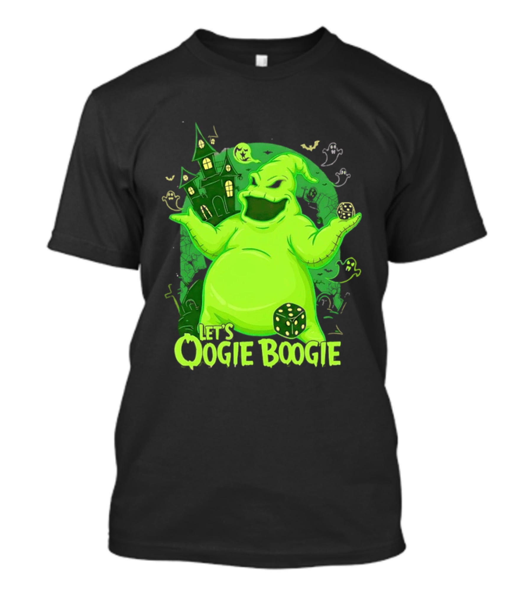 Oogie Boogie Let's Oogie Boogie Haunted Dice Green Ghosts Nightmare Before Christmas T-Shirt