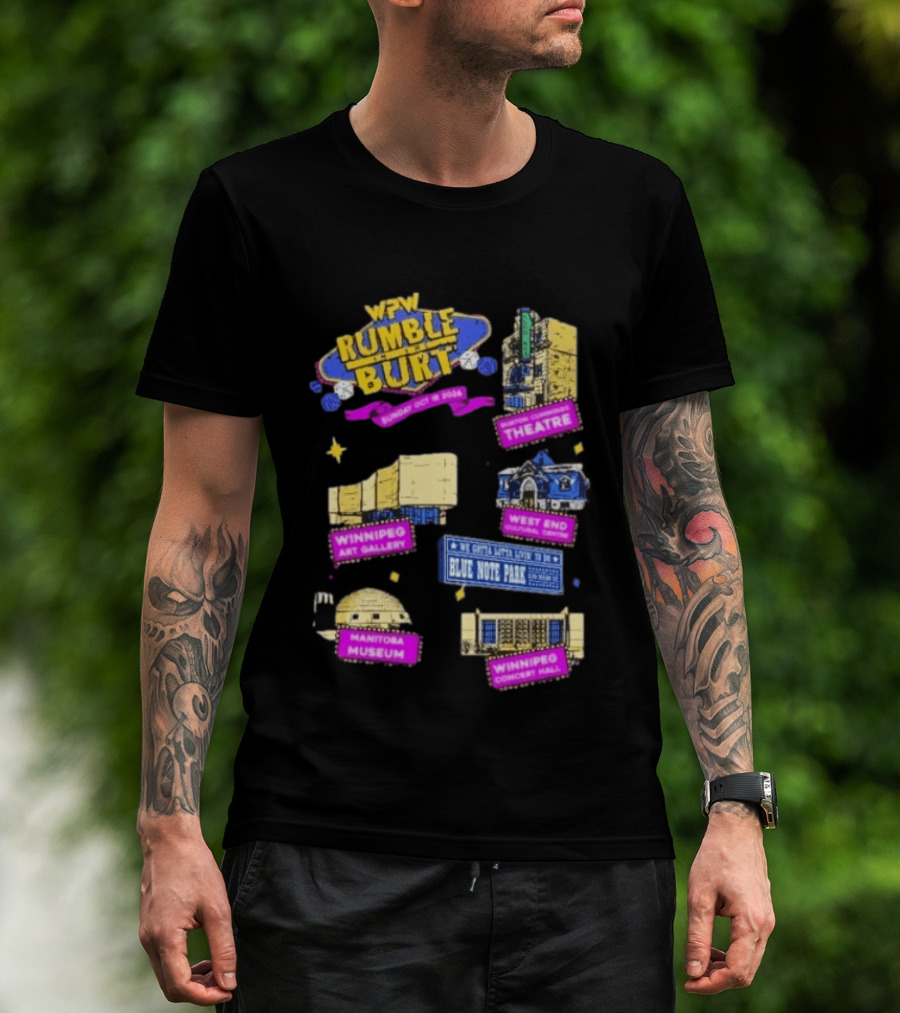 WPW Rumble In The Burt Winnipeg Theatre Art Gallery Blue Note Park Manitoba Museum Concert Hall T-Shirt