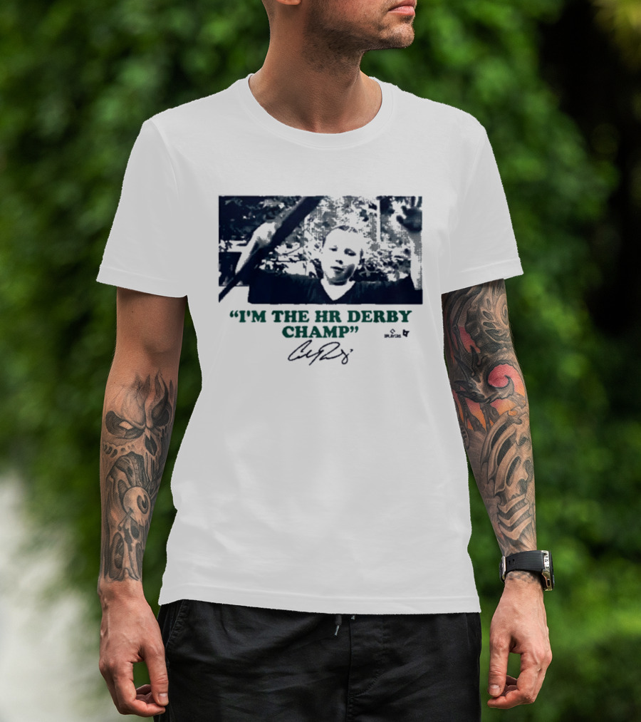 I'm The HR Derby Champ Cal Raleigh T-Shirt