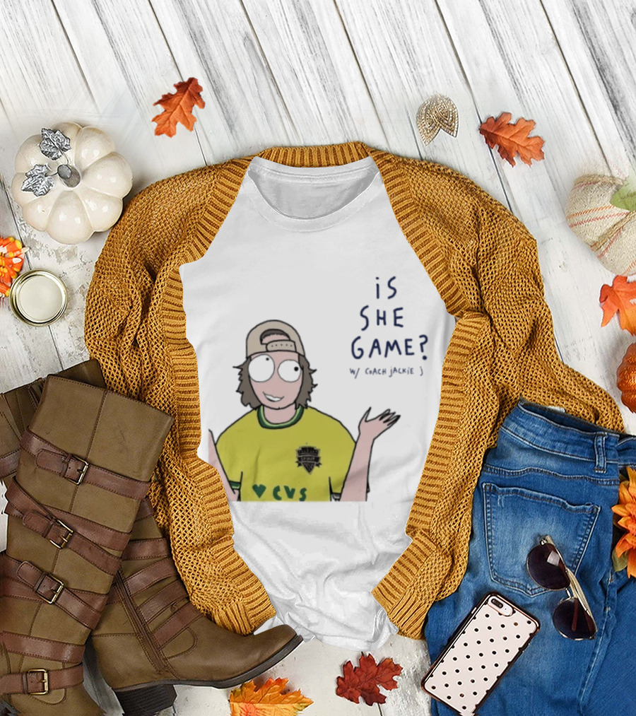 Is She Game Coach Jackie J CVS Soccer Team T-Shirt