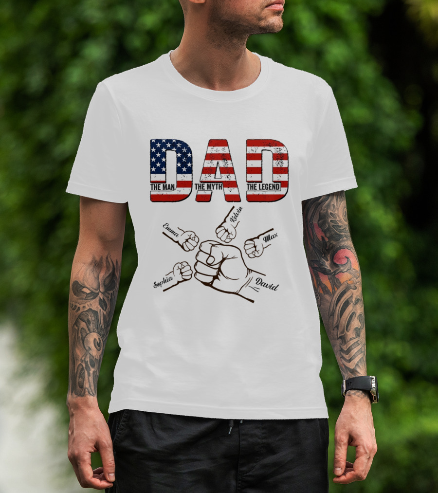 Dad The Man The Myth The Legend Fist Bump With Emma Sophia Kevin Max David T-Shirt