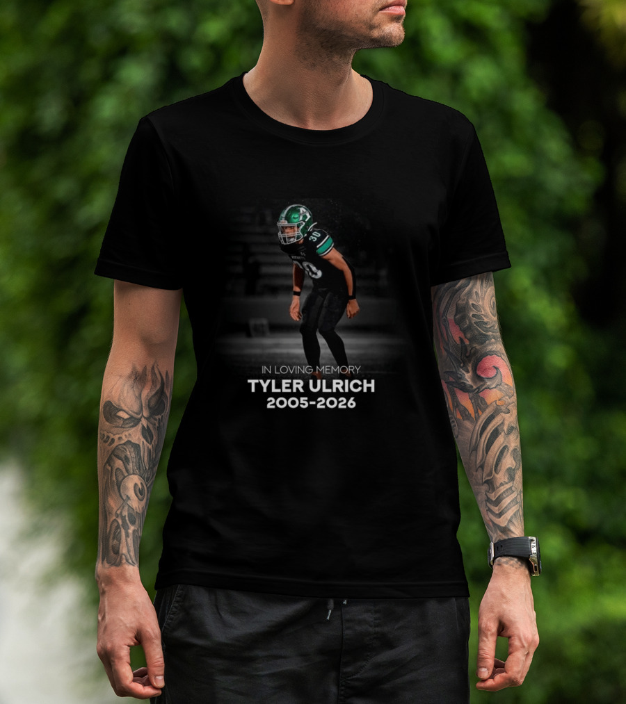 In Loving Memory Tyler Ulrich 2005 2026 Football T-Shirt