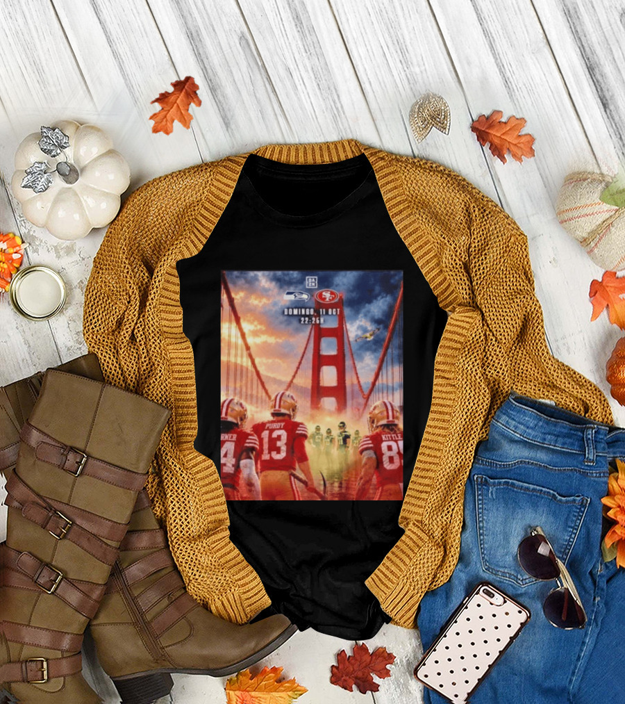 Seattle Seahawks Vs SF 49ers Purdy Kittle Battle Domingueo 11 Oct 22:26H Golden Gate Bridge Showdown T-Shirt