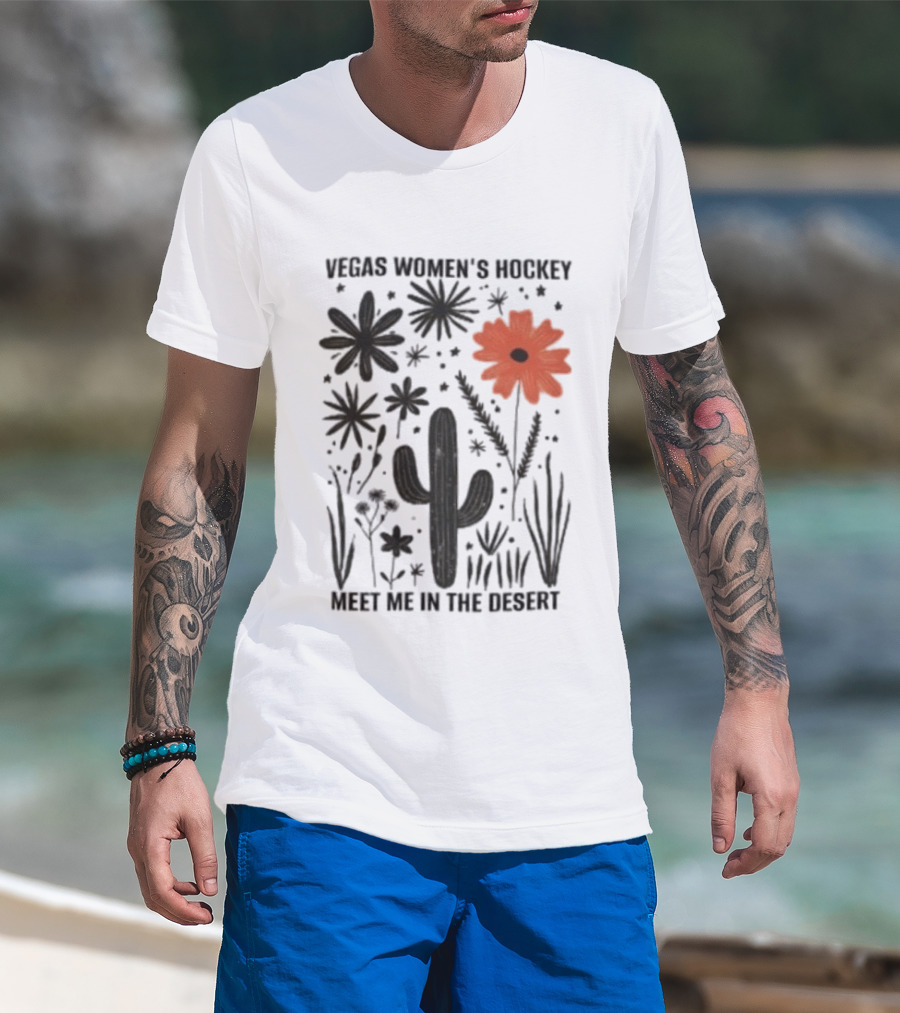 Vegas Women's Hockey Meet Me In The Desert Cactus And Blooms T-Shirt