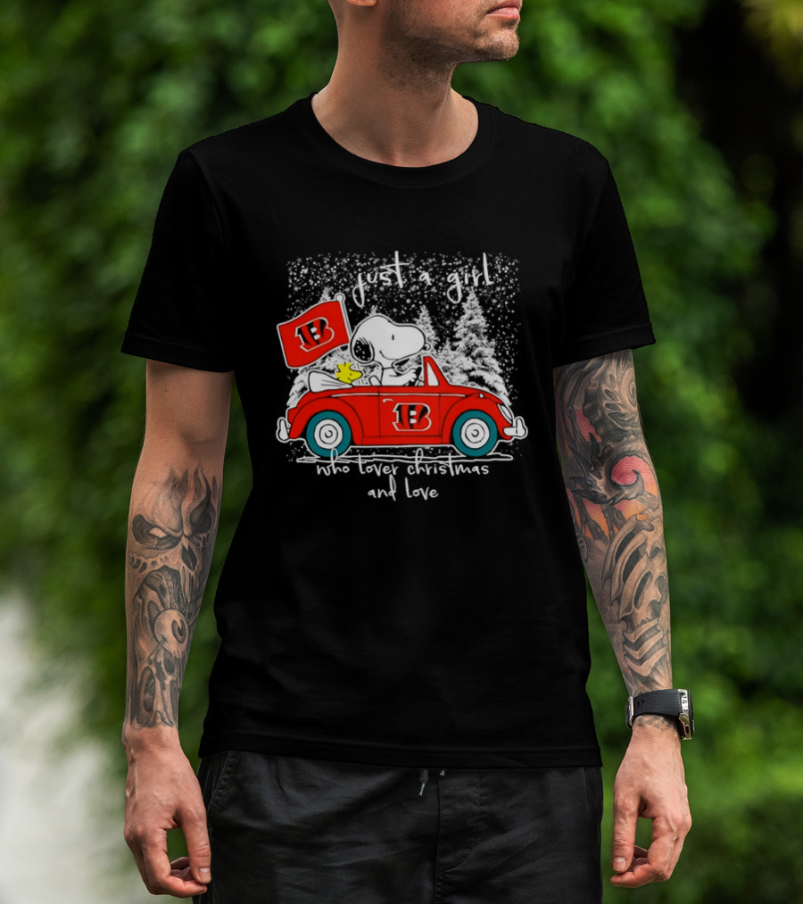 Snoopy Just A Girl Who Loves Christmas And Cincinnati Bengals Riding Car With Woodstock T-Shirt