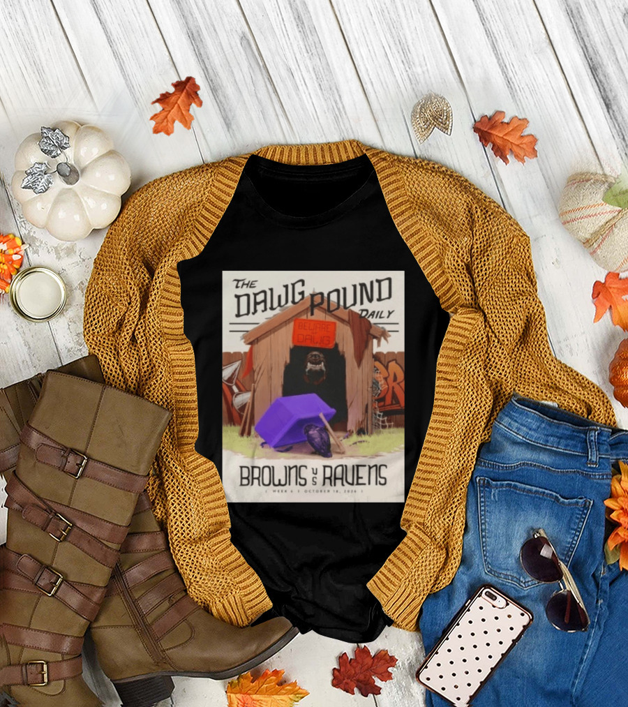 The Dawg Pound Daily Browns Vs Ravens October 18 2026 Week 6 Football Matchup T-Shirt
