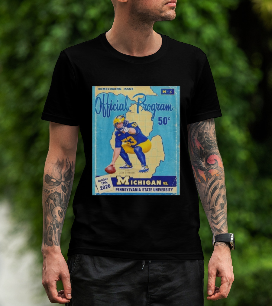 Jake Guarnera Michigan Vs Pennsylvania State University Homecoming Program T-Shirt