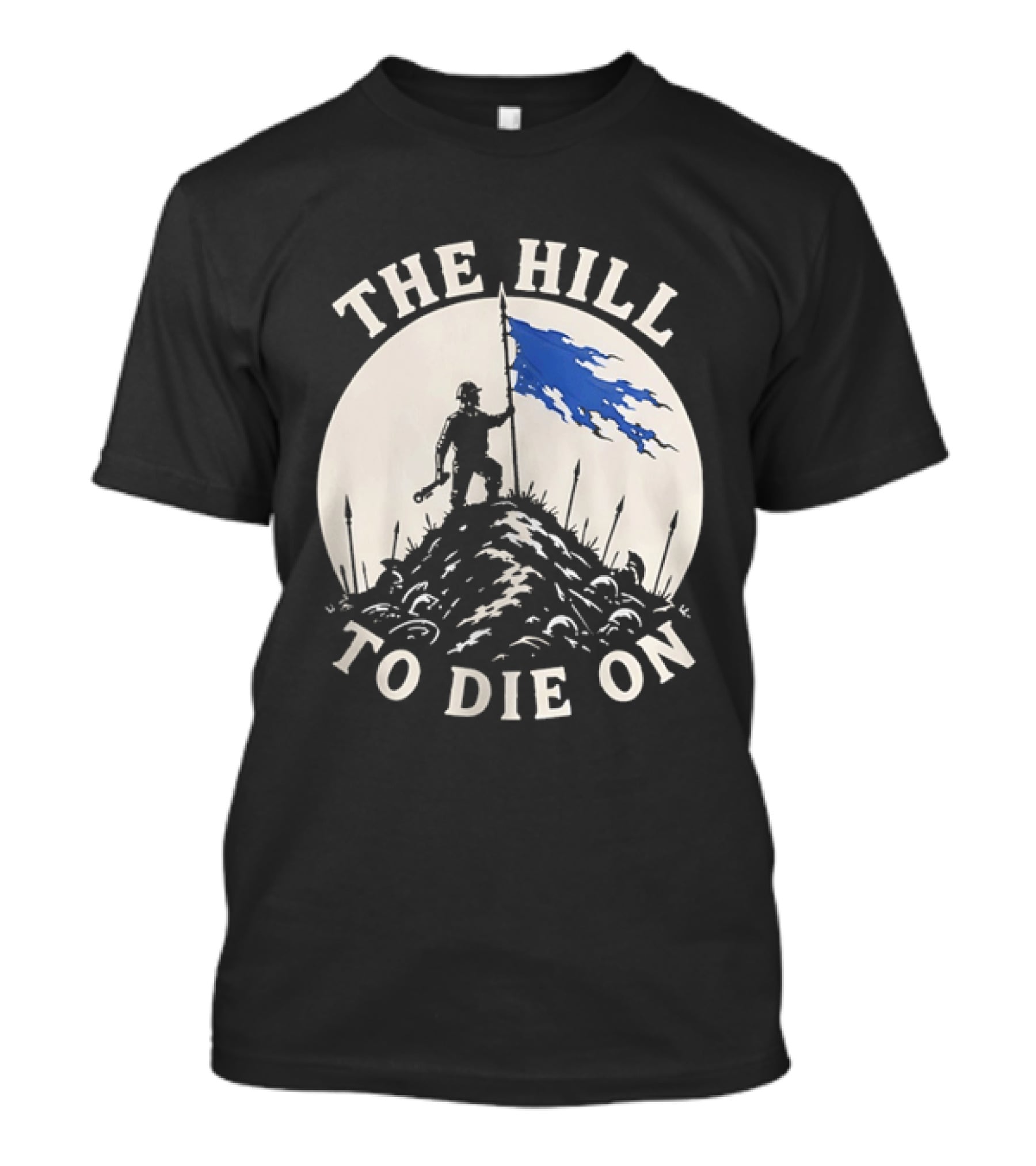 The Hill To Die On Flag Bearer T-Shirt