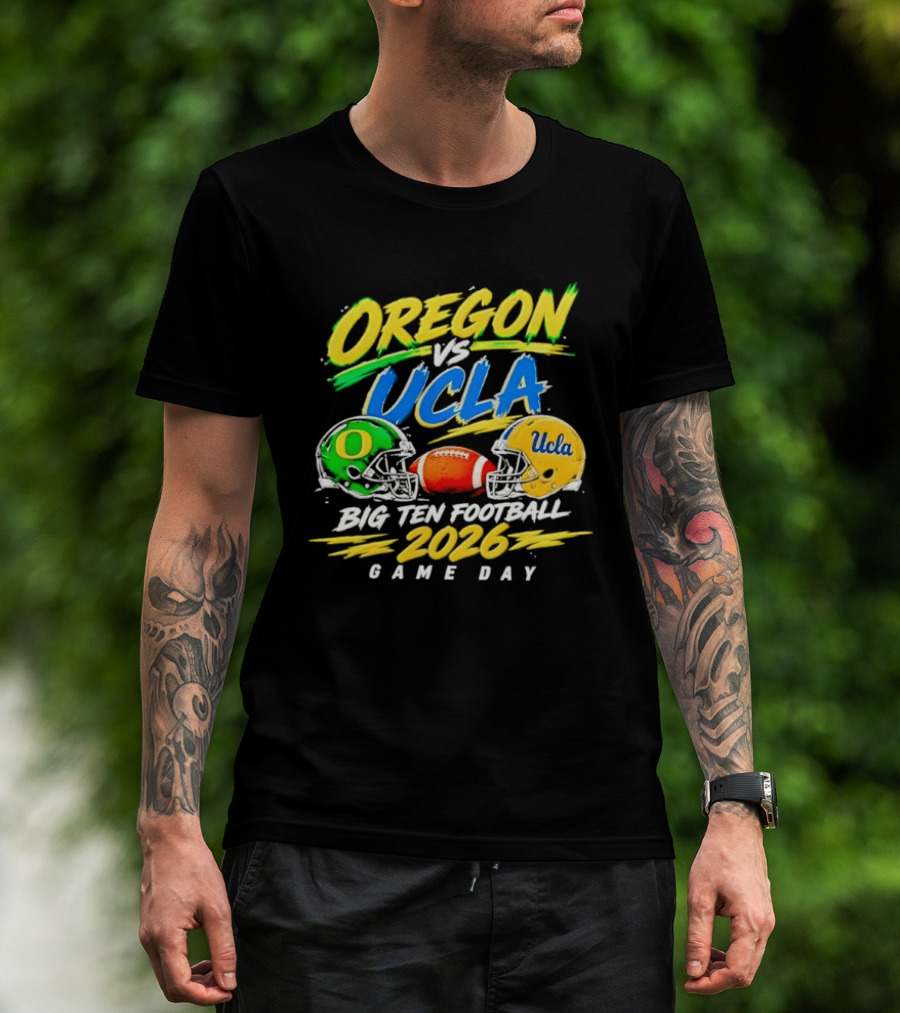 Oregon Vs UCLA Big Ten Football 2026 Game Day T-Shirt