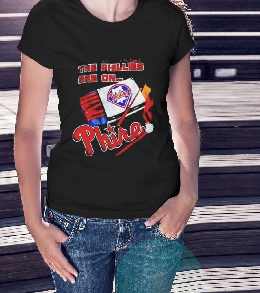 Philadelphia Phillies Are On Phire 1993 Matchbox Baseball Bats Fire T-Shirt