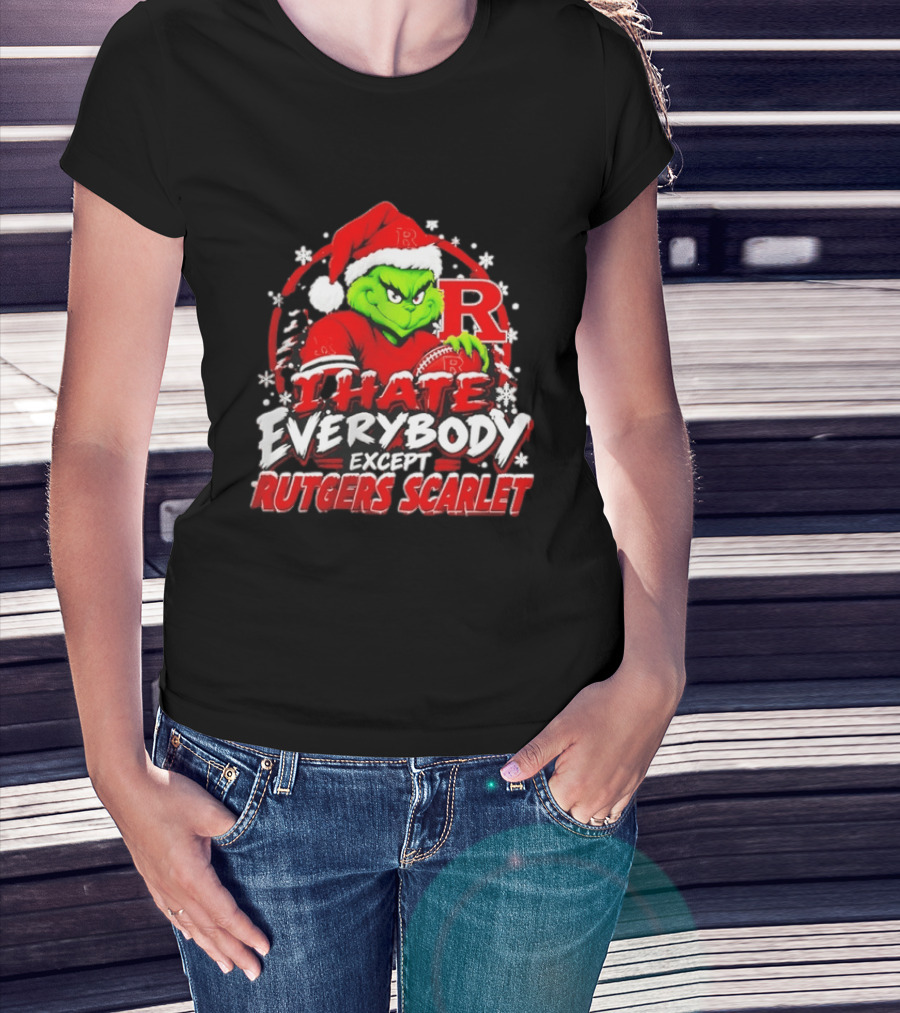 Rutgers Scarlet Knights Grinch I Hate Everybody Except Rutgers Scarlet Christmas 2026 T-Shirt