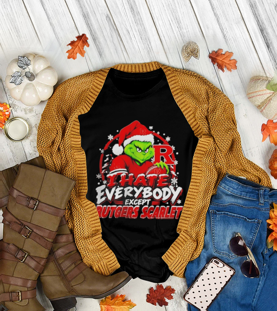 Rutgers Scarlet Knights Grinch I Hate Everybody Except Rutgers Scarlet Christmas 2026 T-Shirt
