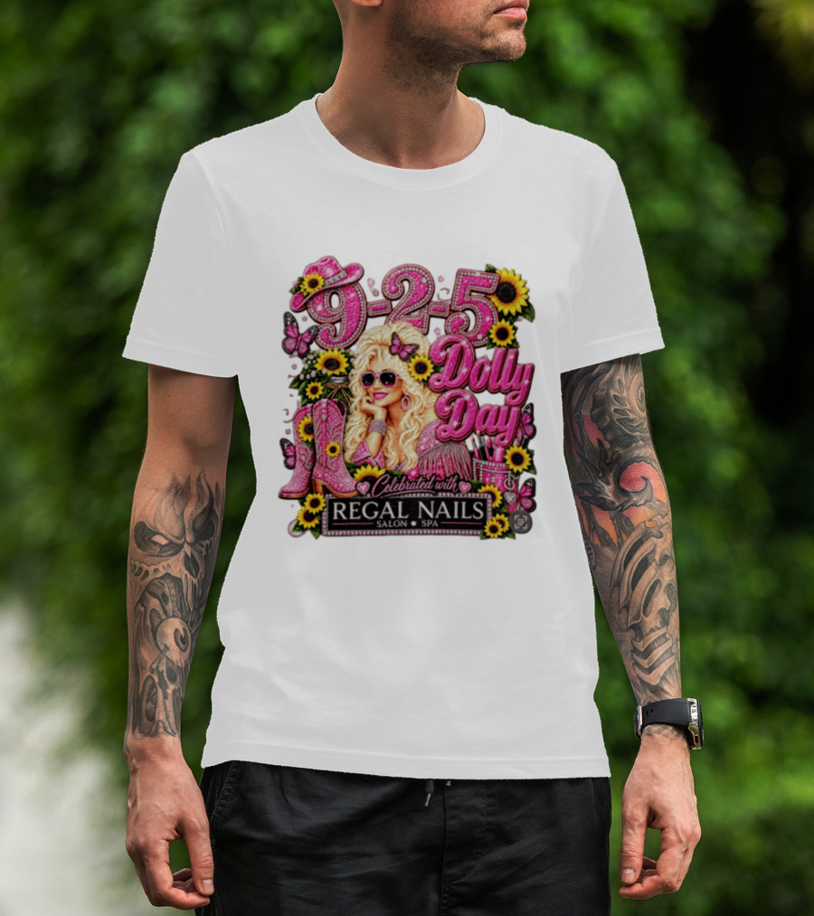 9 To 5 Dolly Day Celebrated With Regal Nails Salon Spa T-Shirt