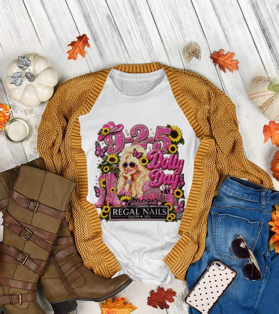 9 To 5 Dolly Day Celebrated With Regal Nails Salon Spa T-Shirt