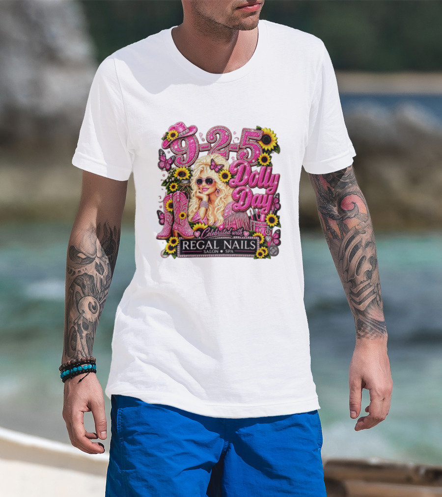 9 To 5 Dolly Day Celebrated With Regal Nails Salon Spa T-Shirt