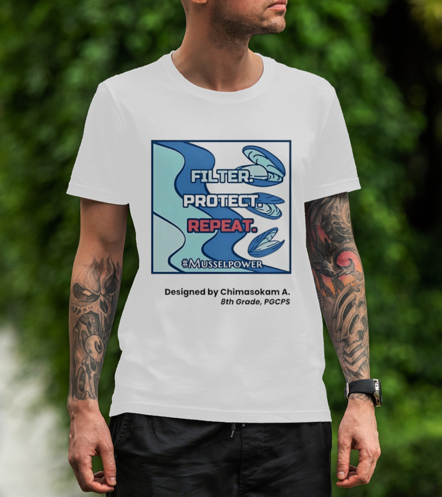 Filter Protect Repeat Mussel Power Environmental Awareness #Musselpower T-Shirt