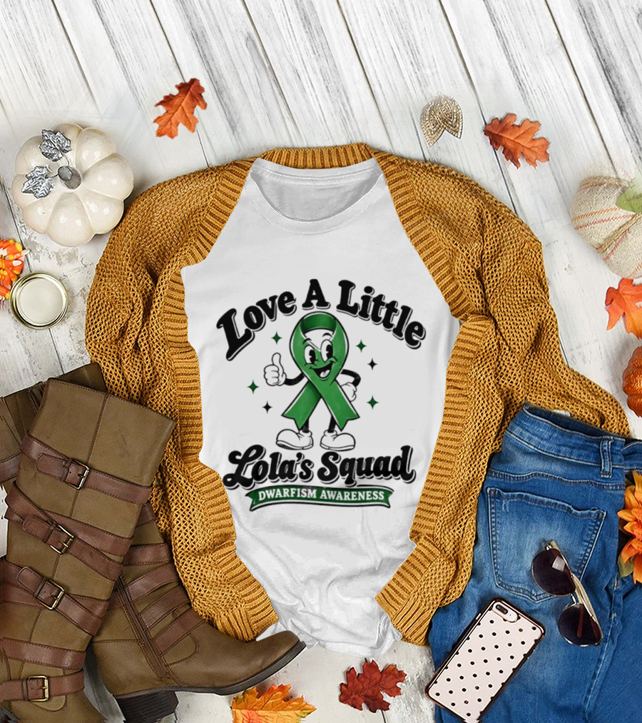 Love A Little Lola's Squad Dwarfism Awareness Ribbon T-Shirt