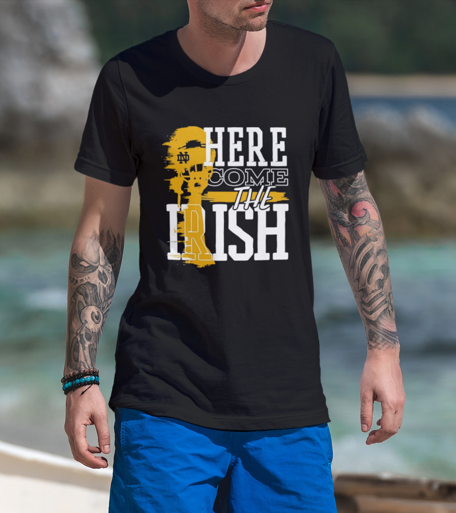Here Come The Irish Notre Dame Fighting Irish T-Shirt
