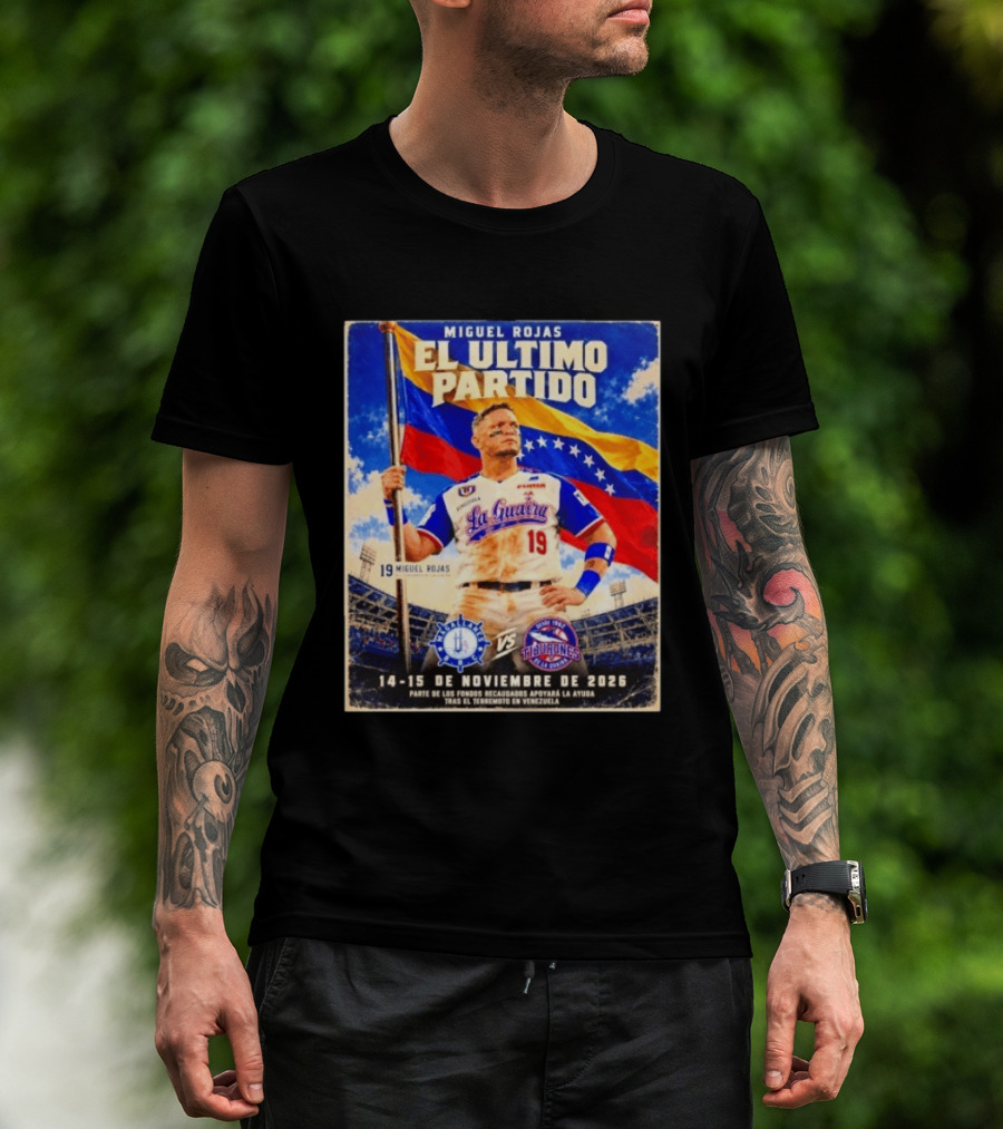 Miguel Rojas El Ultimo Partido Tiburones De La Guaira Vs Magallanes 14 15 De Noviembre 2026 Venezuela T-Shirt