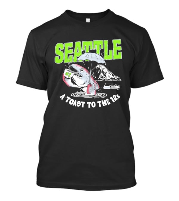 Seattle Seahawks A Toast To The 12s Salmon And Coffee With Mountain T-Shirt