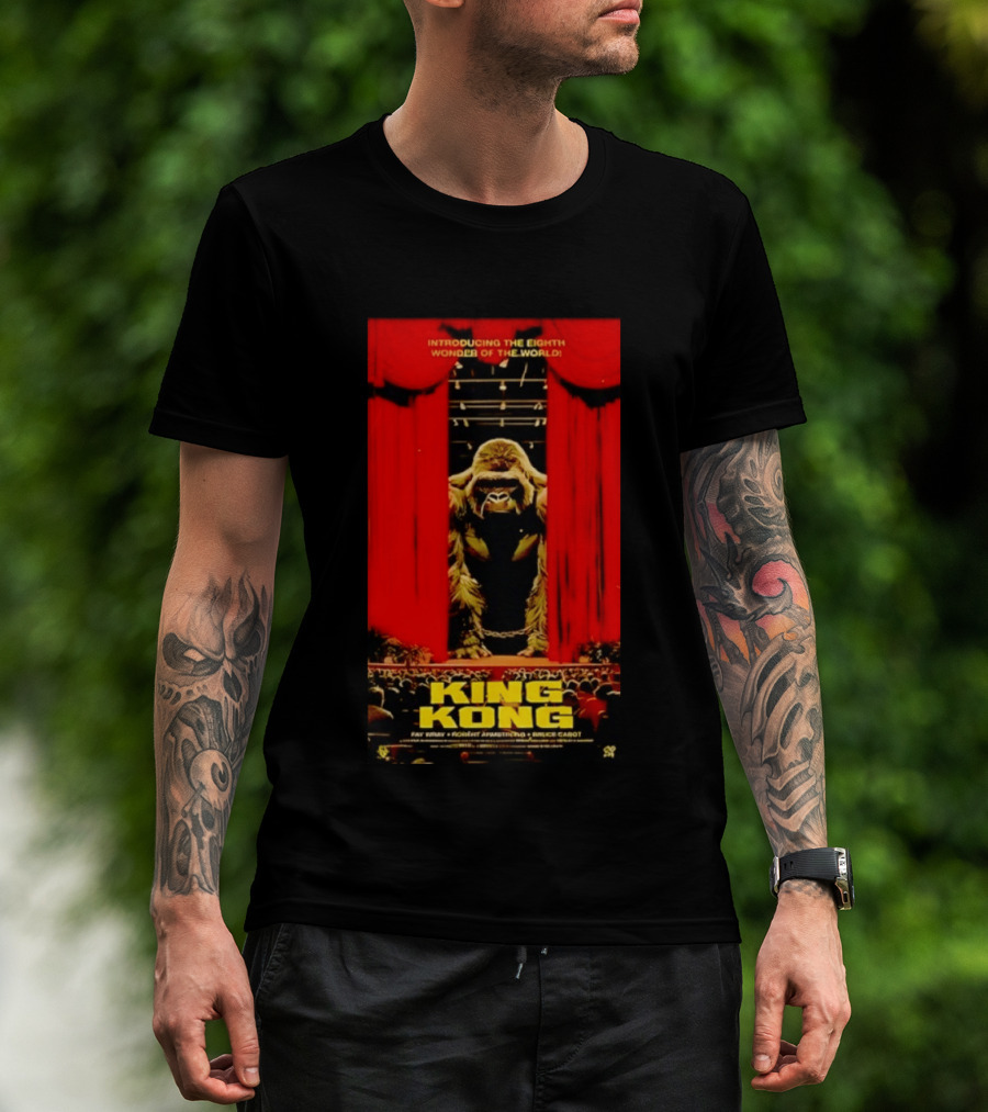 King Kong Introducing The Eighth Wonder Of The World Fay Wray Robert Armstrong Bruce Cabot T-Shirt
