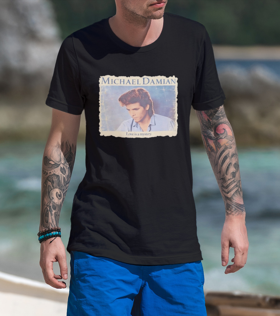 Michael Damian Love Is A Mystery T-Shirt