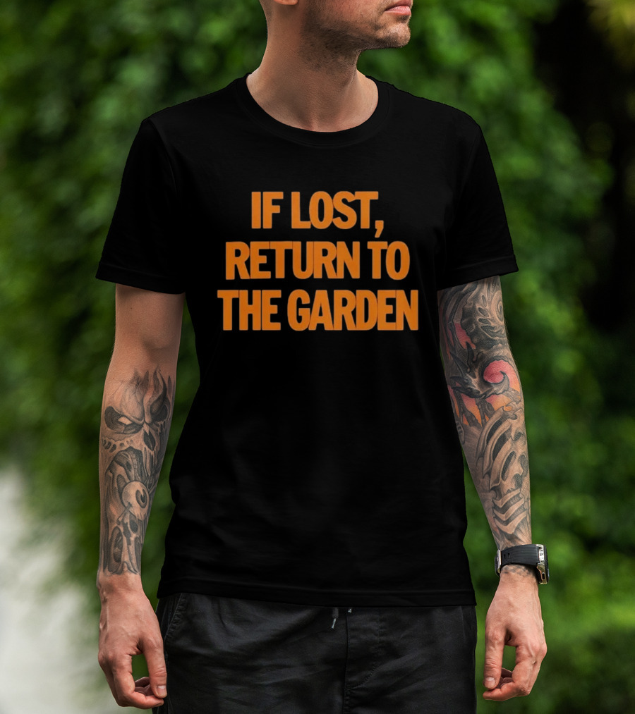 If Lost Return To The Garden New York T-Shirt