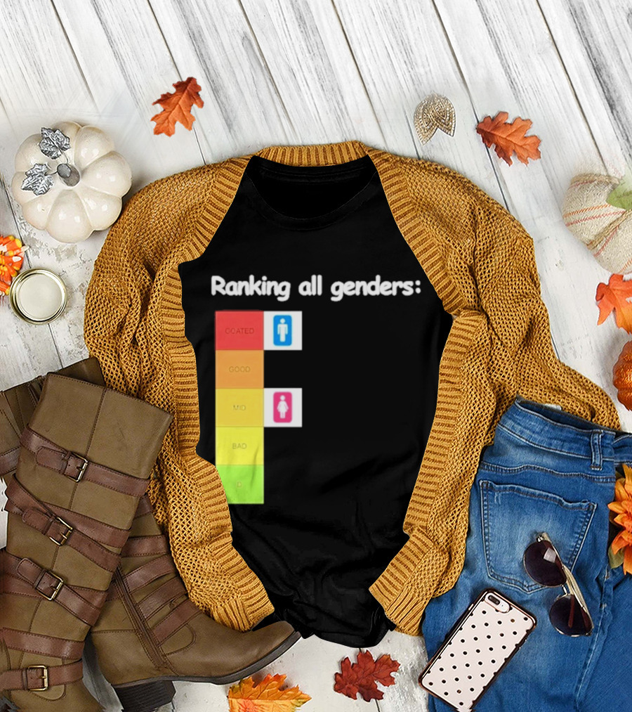 Ranking All Genders Tier List Meme Coated Good Mid Ok D T-Shirt
