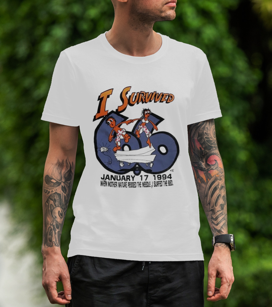 I Survived January 17 1994 Northridge Los Angeles Earthquake Duo On 66 Route T-Shirt