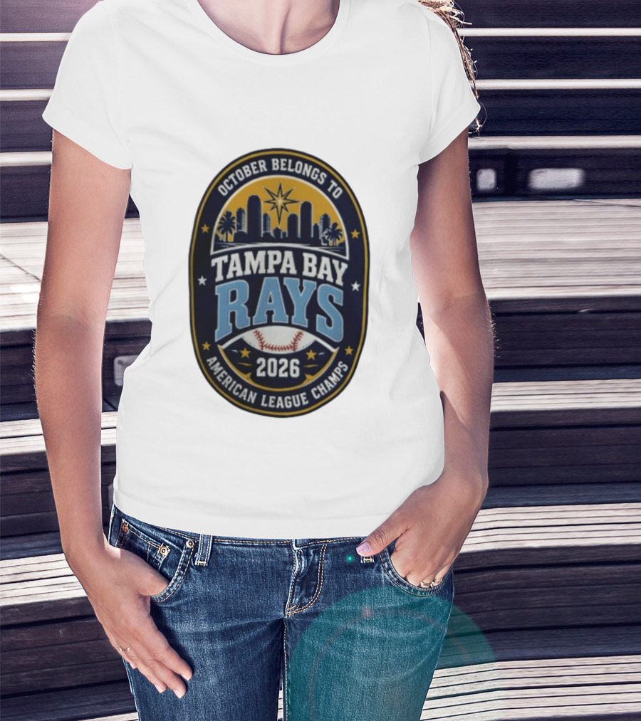 Tampa Bay Rays October Belongs To Baseball Skyline American League Champs 2026 T-Shirt