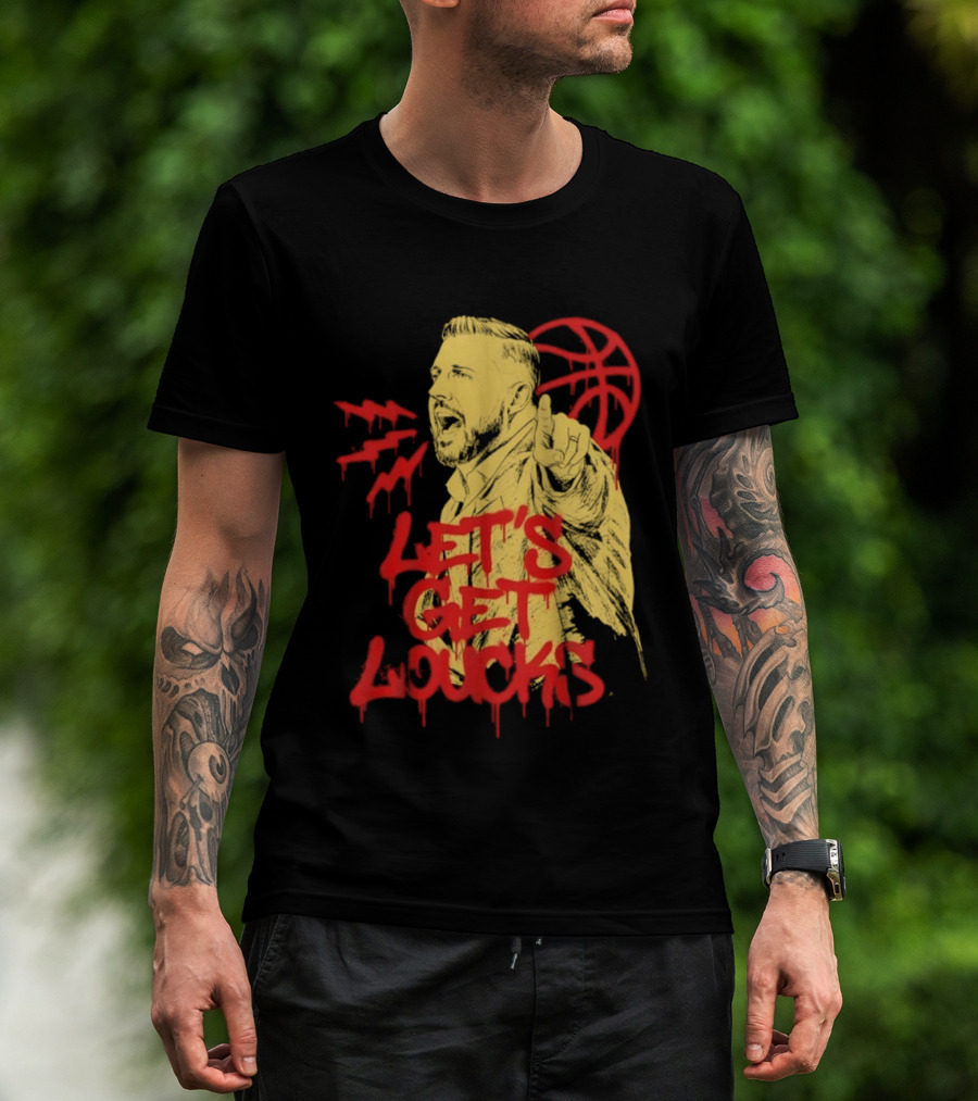 Let's Get Loucks Basketball Coach Sports Red Dripping T-Shirt