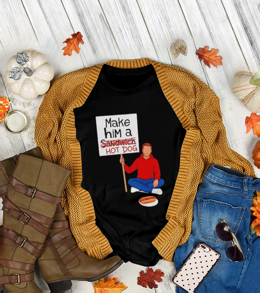Candace Owens Make Him A Hot Dog Sign Sitting Man With Hot Dog T-Shirt