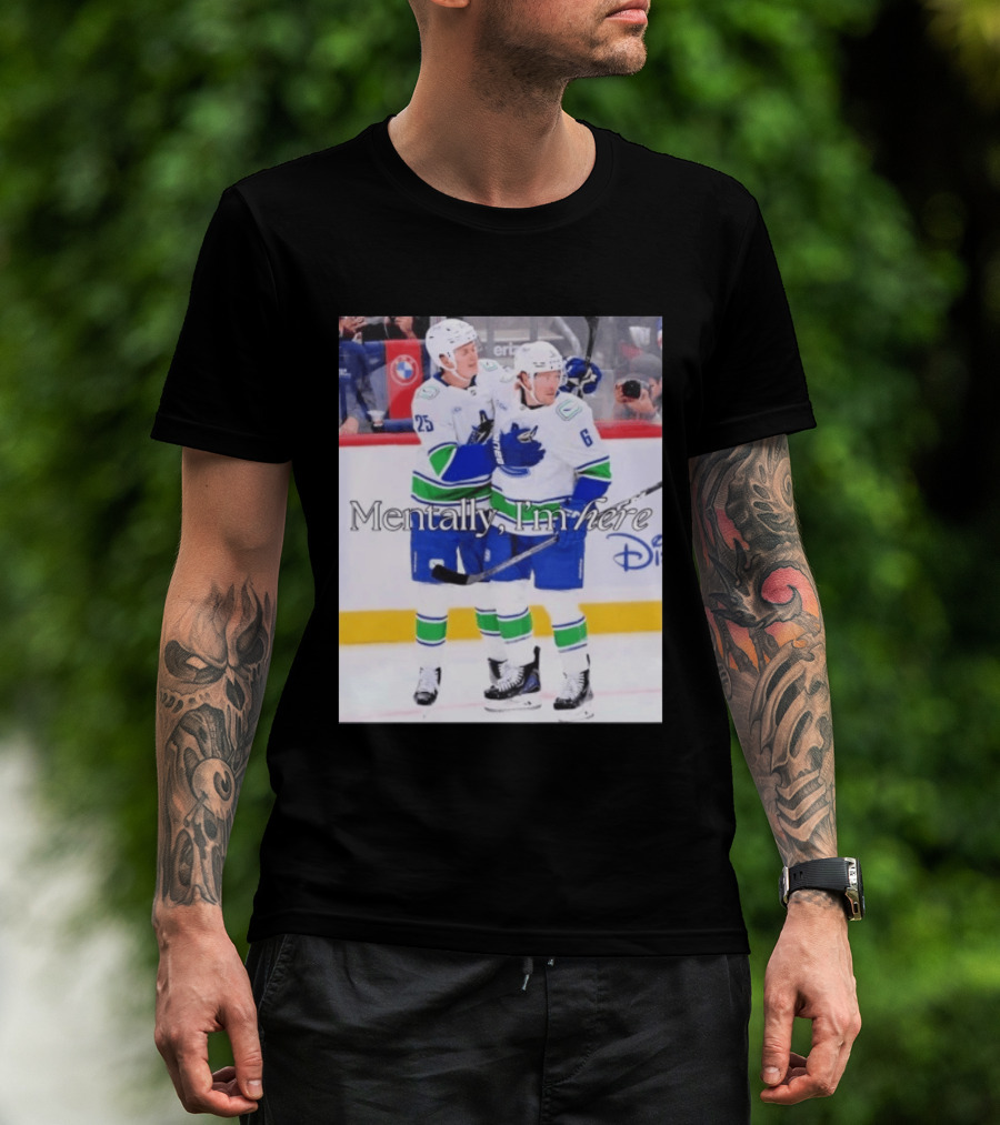 Elias Pettersson Brock Boeser Mentally I'm Here Hockey Disney T-Shirt