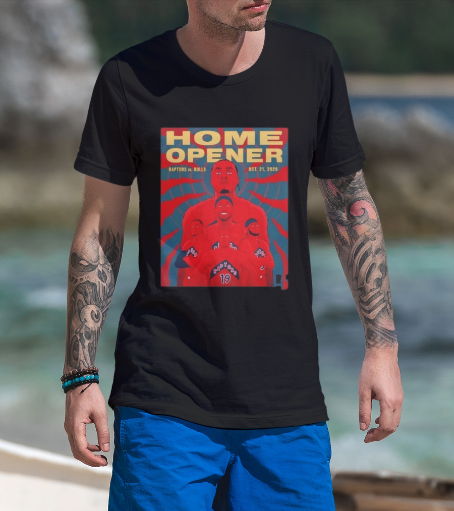Toronto Raptors Vs Bulls Home Opener October 21 2026 T-Shirt