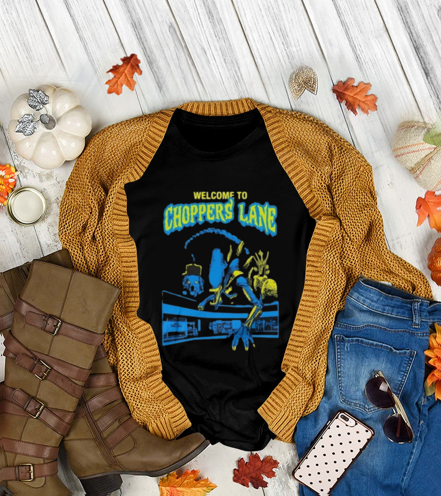 Welcome To Choppers Lane Alien Xenomorph Hip Hound T-Shirt
