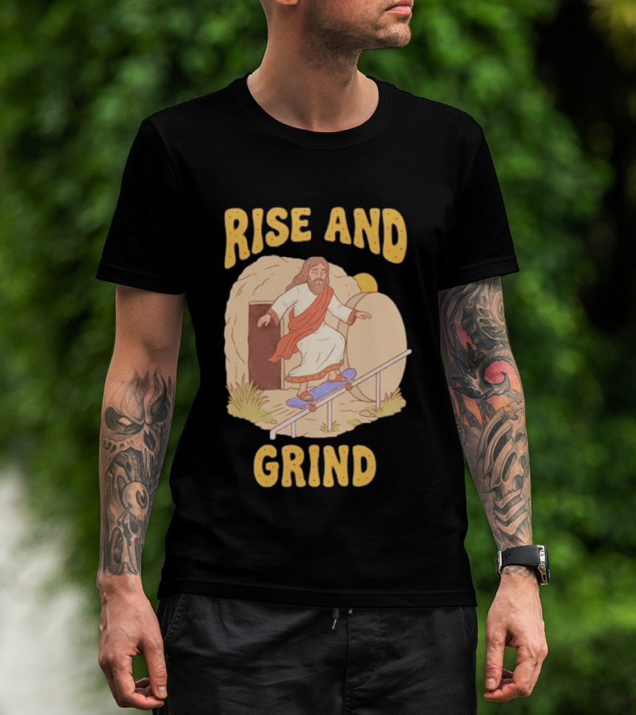 Rise And Grind Jesus Skateboarding Resurrection T-Shirt
