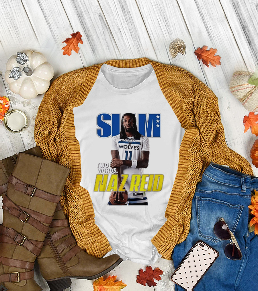 Slam Magazine Naz Reid Wolves Two Words Minnesota Basketball Cover T-Shirt