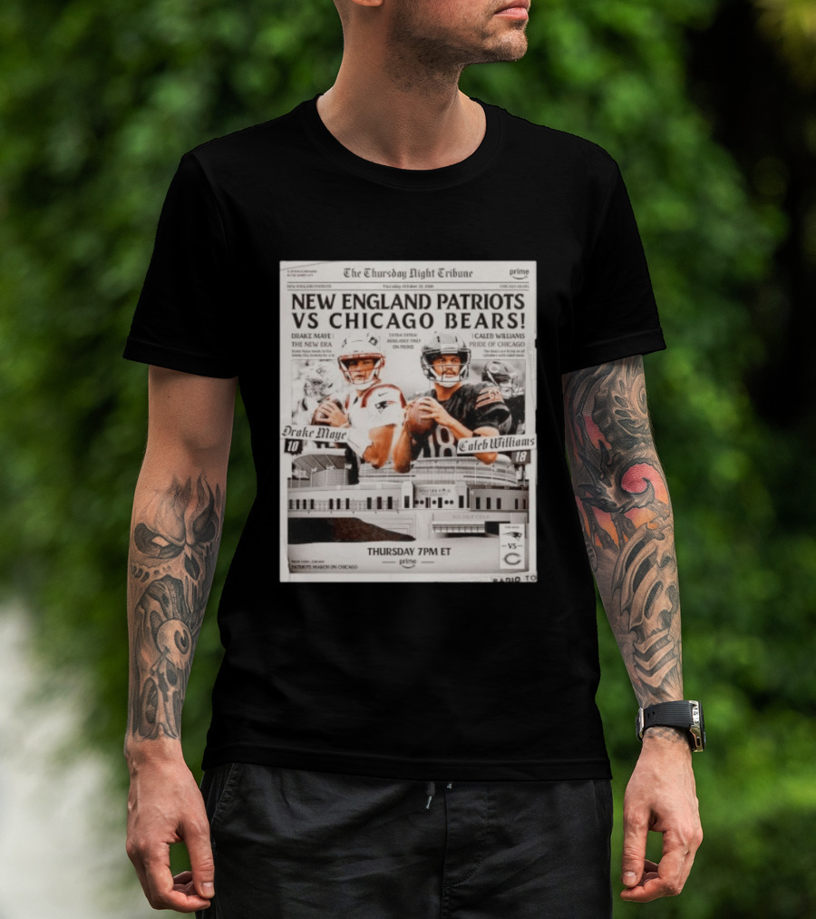 New England Patriots Vs Chicago Bears Thursday Night Football Drake Maye Caleb Williams Prime 7PM ET T-Shirt